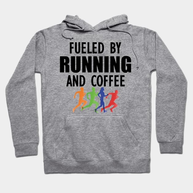 Runner - Fueled by running and coffee Hoodie by KC Happy Shop